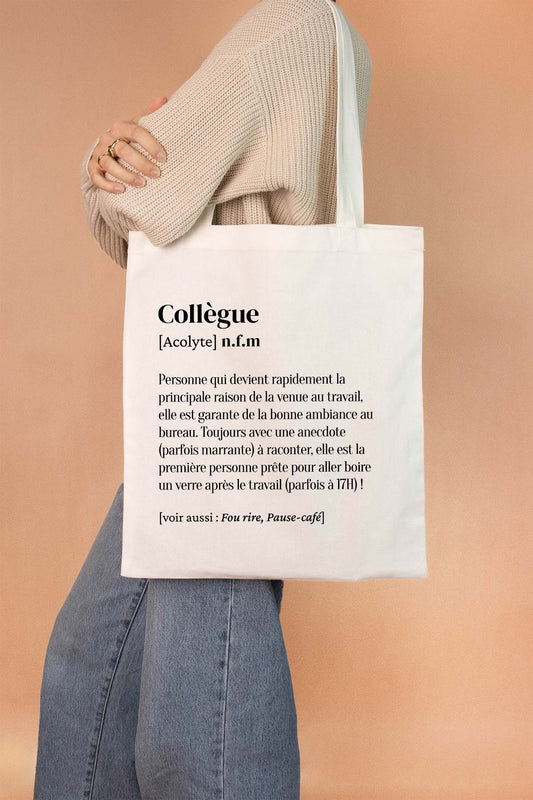 Tote Bag définition Collègue