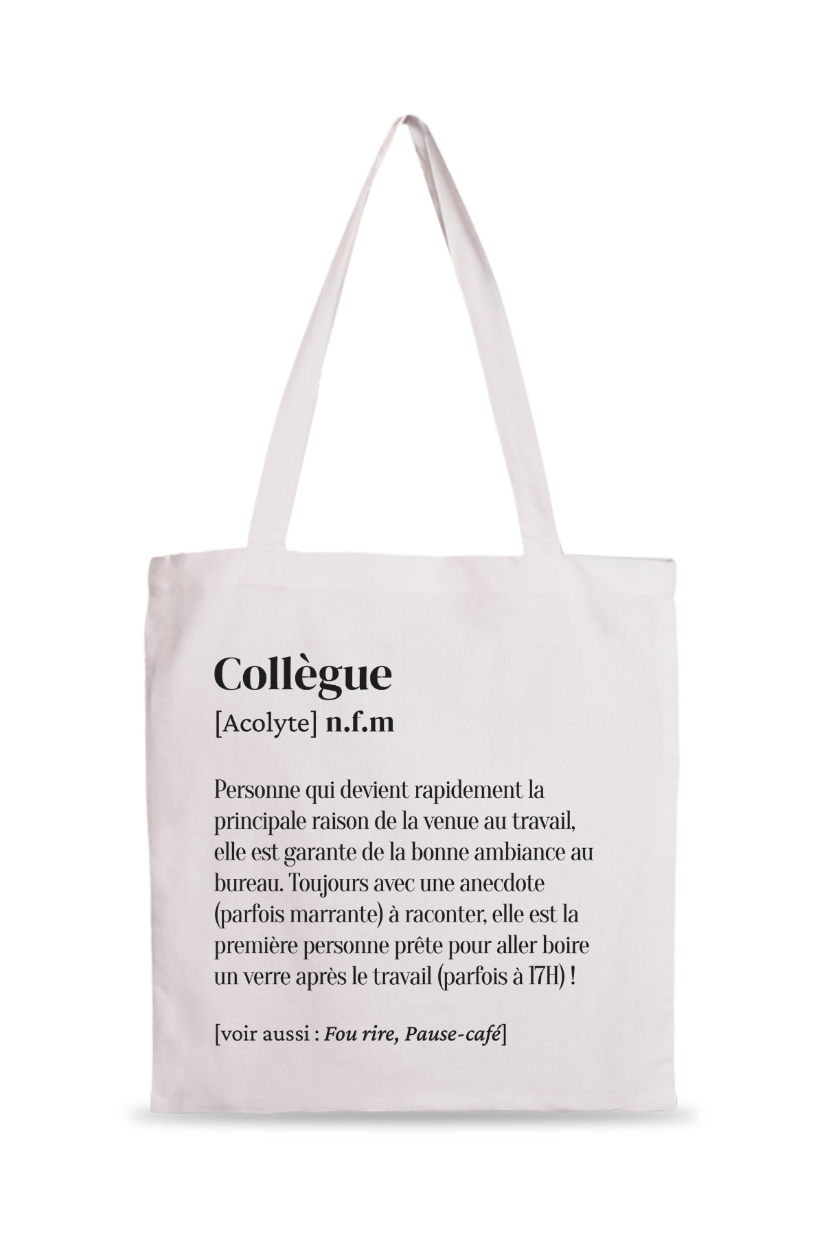 Tote Bag définition Collègue