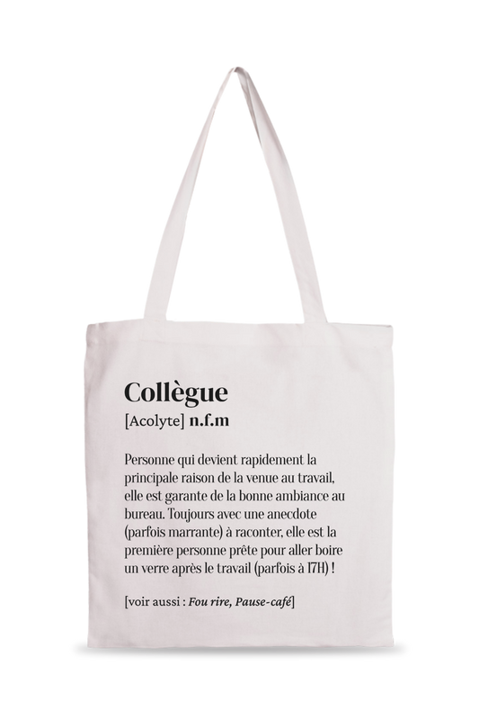 Tote Bag définition Collègue