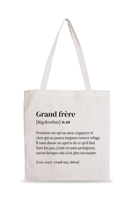 Tote Bag définition Grand frère