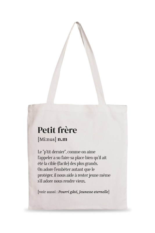 Tote Bag définition Petit frère