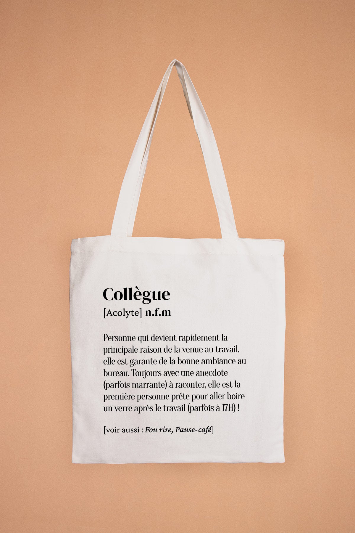 Tote Bag définition Collègue