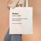 Tote Bag définition Mother