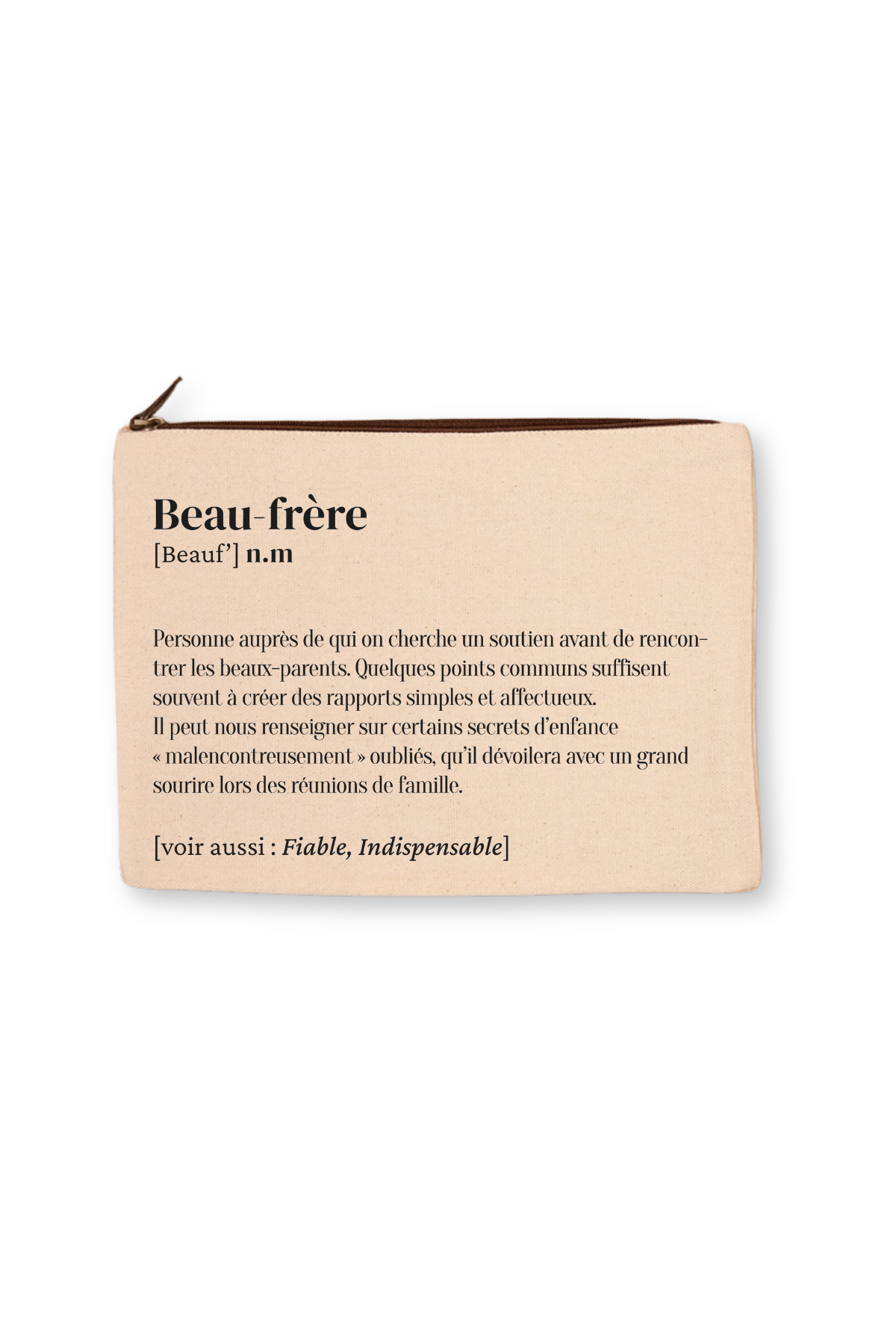 Grande trousse définition Beau-frère