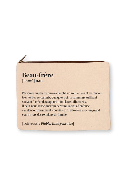 Grande trousse définition Beau-frère