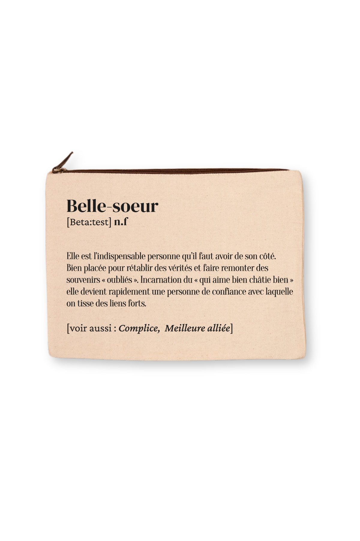 Grande trousse définition Belle-soeur