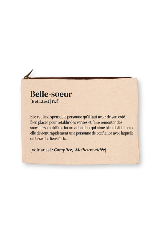 Grande trousse définition Belle-soeur