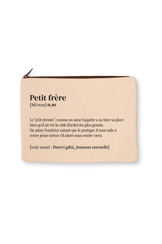 Grande trousse définition Petit frère