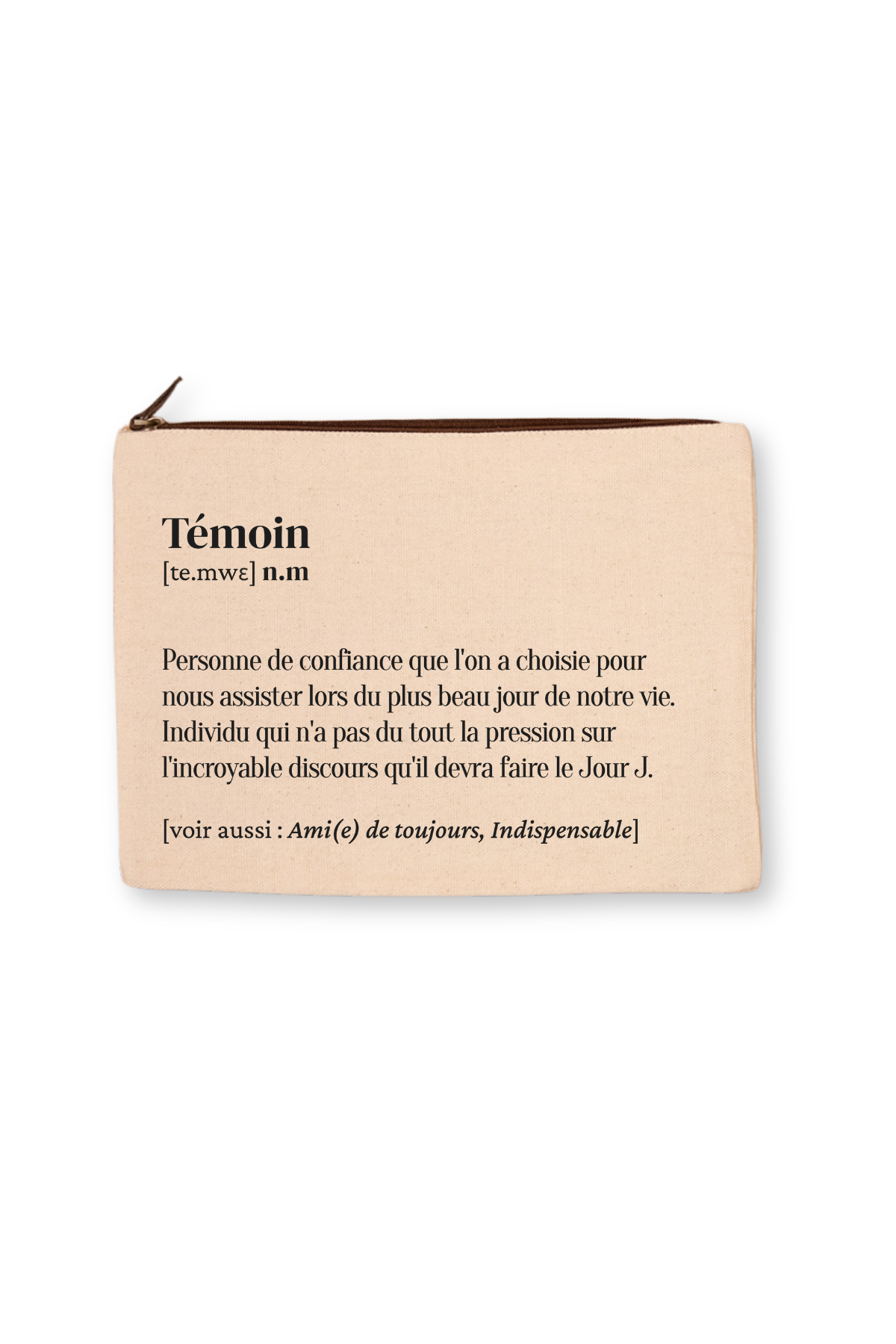 Grande trousse définition Témoin
