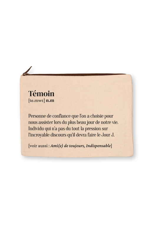 Grande trousse définition Témoin